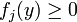 f_j(y) \geq 0
