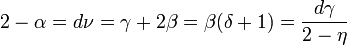 2-\alpha=d\nu=\gamma+2\beta=\beta(\delta+1)=\frac{d\gamma}{2-\eta}