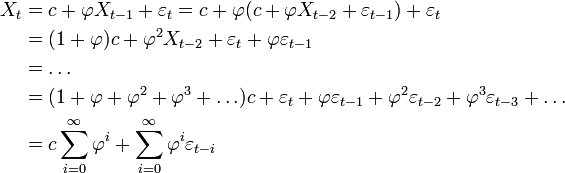  \begin{align} X_t &=c+ \varphi X_{t-1}+\varepsilon_t=c + \varphi(c+\varphi X_{t-2}+\varepsilon_{t-1})+\varepsilon_t \\ &= (1+\varphi)c + \varphi^2 X_{t-2} + \varepsilon_t +\varphi \varepsilon_{t-1}\\ &=\ldots\\ &= (1+\varphi+\varphi^2+\varphi^3+\ldots)c  + \varepsilon_t +\varphi \varepsilon_{t-1}+\varphi^2 \varepsilon_{t-2}+\varphi^3 \varepsilon_{t-3}+\ldots\\ &=c\sum_{i=0}^{\infty}\varphi^i+\sum_{i=0}^{\infty}\varphi^i\varepsilon_{t-i} \end{align}