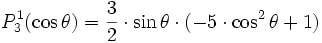 P_3^1(\cos \theta) = \frac{3}{2} \cdot \sin \theta \cdot (-5 \cdot \cos^2 \theta + 1)