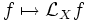 f\mapsto \mathcal{L}_Xf
