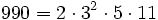  990 = 2 \cdot  3^2 \cdot  5 \cdot  11