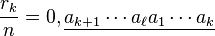 \frac{r_k}{n}=0,\underline{a_{k+1} \cdots a_{\ell}a_1\cdots a_k}