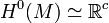 H^0(M)\simeq\R^c