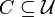 C\subseteq\mathcal{U}