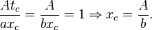 \frac{A t_c}{a x_c} = \frac{A}{b x_c} = 1 \Rightarrow x_c = \frac{A}{b}.