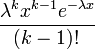 \frac{\lambda^k x^{k-1} e^{-\lambda x}}{(k-1)!\,}