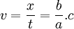v= \frac{x}{t} =\frac{b}{a}.c