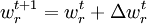  w_{r}^{t+1}=w_{r}^{t}+ \Delta w_{r}^{t} 
