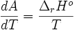 \frac{dA}{dT}=\frac{\Delta_rH^o}{T}~