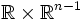 \mathbb{R}\times\mathbb{R}^{n-1}