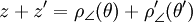 z + z' = \rho_\angle ( \theta ) + \rho'_\angle ( \theta' ) \,