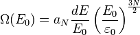  \Omega (E_0)= a_N \frac{dE}{E_0} \left( \frac{E_0}{\varepsilon_0} \right) ^{\frac{3N}{2}}