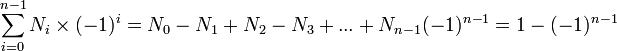  \sum_{i=0}^{n-1} N_i\times(-1)^i = N_0-N_1+N_2-N_3+...+N_{n-1}(-1)^{n-1} = 1-(-1)^{n-1}