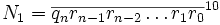 N_1= \overline{q_{n} r_{n-1} r_{n-2} \ldots r_{1} r_{0}}^{10}