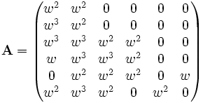 {\mathbf A} = \left ( \begin{matrix} w^2 & w^2 & 0 & 0 & 0 & 0 \\  w^3 & w^2 & 0 & 0 & 0 & 0 \\  w^3 & w^3 & w^2 & w^2 & 0 & 0 \\  w & w^3 & w^3 & w^2 & 0 & 0 \\  0 & w^2 & w^2 & w^2 & 0 & w \\  w^2 & w^3 & w^2 & 0 & w^2 & 0 \end{matrix} \right )