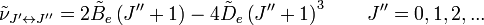  \tilde \nu_{J^{\prime}\leftrightarrow J^{\prime\prime}} = 2 \tilde B_e \left( J^{\prime\prime} + 1 \right)  - 4\tilde D_e \left( J^{\prime\prime} +1 \right)^3 \qquad  J^{\prime\prime} = 0,1,2,...