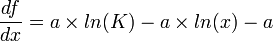 \frac{df}{dx}=a \times ln(K)-a \times ln(x)-a