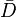\bar D