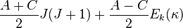 \frac{A+C}{2}J(J+1)+\frac{A-C}{2}E_k(\kappa)