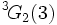 {}^3\!G_2(3)\,