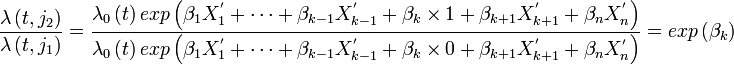 \frac{\lambda\left(t,j_2\right)}{\lambda\left(t,j_1\right)}=\frac{\lambda_0\left(t\right) exp\left(\beta_1X_1^'+\cdots +\beta_{k-1}X_{k-1}^'+\beta_k\times 1+\beta_{k+1}X_{k+1}^'+\beta_nX_n^'\right)}{\lambda_0\left(t\right) exp\left(\beta_1X_1^'+\cdots +\beta_{k-1}X_{k-1}^'+\beta_k\times 0+\beta_{k+1}X_{k+1}^'+\beta_nX_n^'\right)}=exp\left(\beta_k\right)