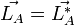 \vec{L_{A}}=\vec{L_{A}^*} 