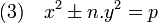 (3)\quad x^2 \pm n.y^2 = p