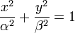 \frac{x^2}{\alpha^2}+\frac{y^2}{\beta^2}=1