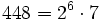 448 = 2^6 \cdot  7