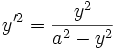 y'^2 = \frac{y^2}{a^2-y^2}