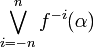 \bigvee_{i=-n}^n f^{-i}(\alpha)