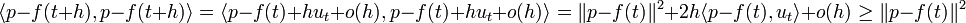 \langle p - f(t+h),p - f(t+h)\rangle = \langle p - f(t) + h u_t + o(h), p - f(t) + h u_t + o(h)\rangle = \|p-f(t)\|^2 +2h\langle p - f(t),u_t\rangle + o(h) \ge \|p-f(t)\|^2