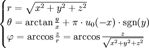 \begin{cases}r = \sqrt{x^2+y^2+z^2} \\ \theta = \arctan \frac{y}{x} + \pi \cdot u_0(-x) \cdot \operatorname{sgn} (y) \\ \varphi = \arccos \frac{z}{r} = \arccos \frac{z}{\sqrt{x^2+y^2+z^2}}\end{cases}