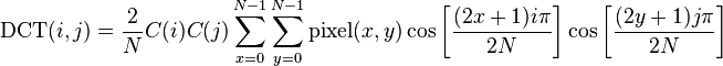 \mathrm{DCT}(i, j)=\frac{2}{N}C(i)C(j)\sum_{x=0}^{N-1}\sum_{y=0}^{N-1} \mathrm{pixel}(x, y) \cos\left[\frac{(2x+1)i\pi}{2N} \right] \cos\left[\frac{(2y+1)j\pi}{2N} \right]