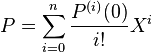 P = \sum_{i=0}^n \frac {P^{(i)}(0)}{i!} X^i