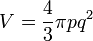 V = \frac{4}{3}\pi p q^2