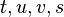 {t, u, v, s}\,