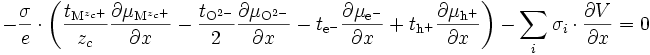 -\frac{\sigma}{e} \cdot \left ( \frac{t_{\mathrm{M}^{z_c +}}}{z_c} \frac{\partial \mu_{\mathrm{M}^{z_c +}}}{\partial x} - \frac{t_{\mathrm{O}^{2-}}}{2} \frac{\partial \mu_{\mathrm{O}^{2-}}}{\partial x} - t_{\mathrm{e}^{-}} \frac{\partial \mu_{\mathrm{e}^{-}}}{\partial x} + t_{\mathrm{h}^{+}} \frac{\partial \mu_{\mathrm{h}^{+}}}{\partial x} \right ) - \sum_i \sigma_i \cdot \frac{\partial V}{\partial x} = 0