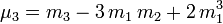 \mu_3 = m_3 -3\,m_1\,m_2 + 2\,m^3_1\,