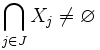\bigcap_{j \in J} X_j \ne\varnothing