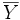 \overline{Y}