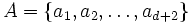 A=\{a_1,a_2,\dots,a_{d+2}\}