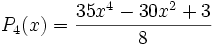 P_4(x) = \frac{35x^4-30x^2+3}{8}\,