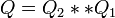 Q = Q_2 ** Q_1\,
