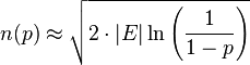 n(p)\approx \sqrt {2\cdot |E| \ln\left(\frac{1}{1-p}\right)}