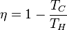  \eta = 1 - \frac{T_C}{T_H} 