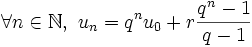 \forall n \in \N, \ u_n = q^n u_0 + r \frac{q^n-1}{q-1} \,\!