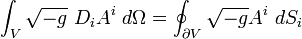 \int_V \sqrt {-g}~ D_iA^i~d\Omega = \oint_{\part V} \sqrt {-g} A^i~dS_i