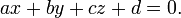 ax+by+cz+d=0.~